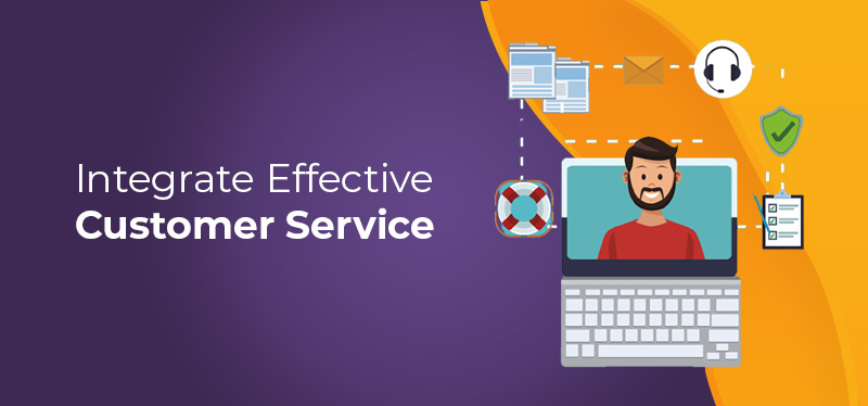 Integrate Effective Customer Service