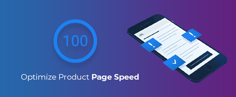 Optimize Product Page Speed
